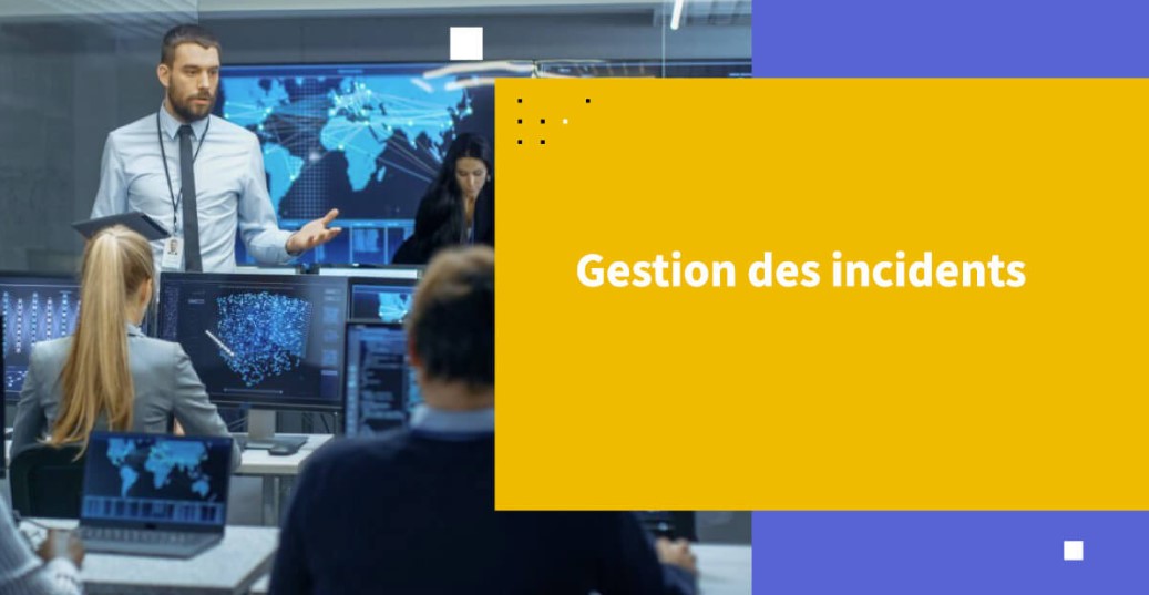 Gestion Des Incidents De Cybersécurité : Bonnes Pratiques